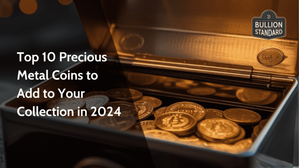 Top 10 Precious Metal Coins to Add to Your Collection in 2024 image optimized 84d6b1a7 48b3 40fb a82d 39ae37747dd7 optimized
